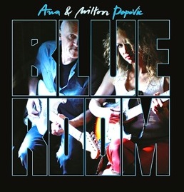 ANA POPOVIC ABOUT BLUE ROOM
